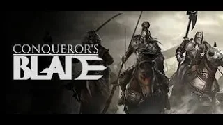 Conqueror's Blade Трейлеры! MMO Games