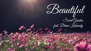 Secret Garden feat. Brian Kennedy ~ Beautiful 💞 (with lyric) || so beautiful it makes me cry ...