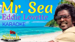 Mr  Sea Karaoke    - Eddie Lovette