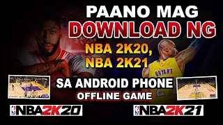 PAANO MAG DOWNLOAD NBA 2K21 AT 2K20 SA ANDROID PHONE | OFF LINE GAME