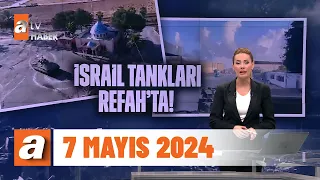 Gün Ortası | atv Haber 7 Mayıs 2024