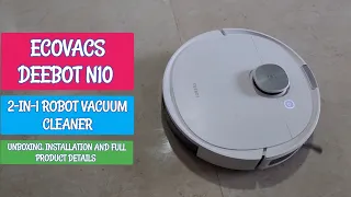 ECOVACS DEEBOT N10 2-in-1 Robot Vacuum Cleaner unboxing, installation and full product details