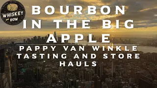 New York Bourbon Haul and Pappy Van Winkle Tasting