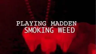 #POTMAFIA PLAYING MADDEN SMOKING WEED - @EIBI803 (PRODUCED BY: KEVIN SCOTT)