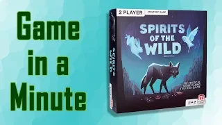 Game in a Minute Spirits of the Wild