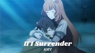 If I Surrender - AMV ~「Anime MV」