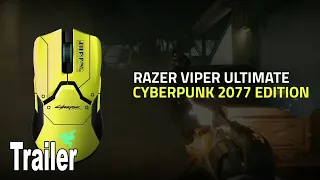 Razer Viper Ultimate Cyberpunk 2077 Edition - Reveal Trailer [HD 1080P]