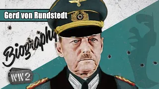 Un non-nazist în uniformă nazistă - Gerd von Rundstedt - WW2 Episod Biografic Special