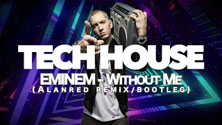 Eminem - Without Me (Alanred REMIX/BOOTLEG)