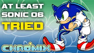 At Least Sonic 06 Tried - Why Sonic 06 is Better Than You Remember