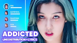 PIXY - Addicted (Line Distribution + Lyrics Karaoke) PATREON REQUESTED