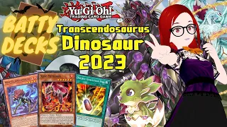 Transcendosaurus Dinosaur Yu-Gi-Oh Deck Profile 2023! Wild Survivors Format! - Batty Decks