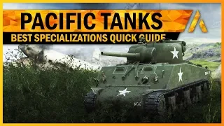 Pacific Tanks Round Up - Best Specializations Quick Guide