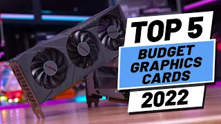 Top 5 BEST Budget Graphics Cards of [2022]