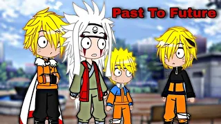 "Past To Future" || Gacha club meme Trend || Naruto || part - 8