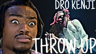 DRO KENJI “THROW UP” REACTION