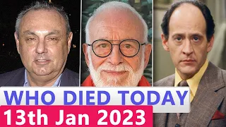 9 Famous Celebrities Who died Today 13th January 2023