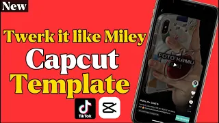 Twerk it like Miley Capcut Template | TikTok Trend | Twerk it like Miley Tutorial