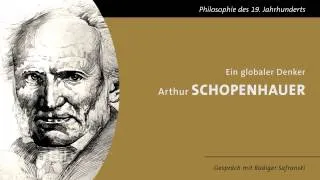 Ein globaler Denker - Arthur Schopenhauer