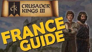 Crusader Kings 3 – Guide – France Guide