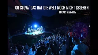 SEVEN - Go Slow & Das Hat Die Welt Noch Nicht Gesehen (Live 2017 | Mannheim)