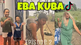 EBA KUBA EPISODE 2 |TIKTOK COMPILATION |ROMEO MORENO