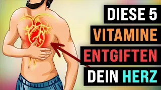 5 Vitamine, um dein Herz zu entgiften!