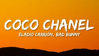 Eladio Carrión - Coco Chanel ft. Bad Bunny (Letra/Lyrics)  | 15p Lyrics/Letra