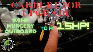 Converting a 9.9hp Mercury Outboard to 15hp Outboard