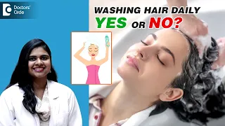 HOW OFTEN SHOULD YOU WASH YOUR HAIR IN A WEEK? | Hair Care Tips - Dr. Radhika S R| Doctors' Circle