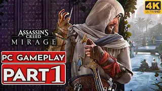 ASSASSIN'S CREED MIRAGE Gameplay Walkthrough Part 1 [4K 60FPS PC ULTRA] - No Commentary (FULL GAME)