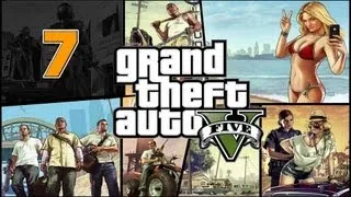 Прохождение Grand Theft Auto V (GTA 5) — Часть 7: Хороший муж / Разведка ювелирного