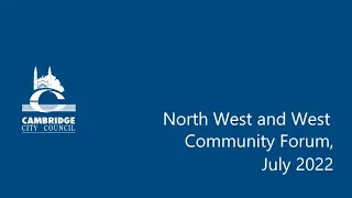 North West and West Community Forum, July 2022