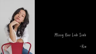 Kia | Mloog Kuv Lub Siab | Official Lyric Video