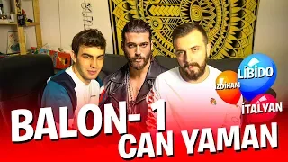 BALONLAR PATLIYOR: CAN YAMAN ANALİZİ