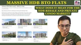 Massive HDB BTO flats – What Does it Mean for the HDB Resale and Private Condo Market?