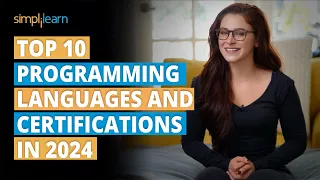 Top 10 Programming Languages And Certifications In 2024 | Best Programming Languages | Simplilearn
