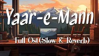 Yaar-e-Mann Official OST | Singer: Amanat Ali | Lyricist: Qamar Nashad Slow & Reverb