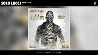 Solo Lucci - Ambition (Audio)