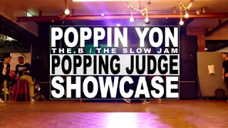 Poppin Yon (The.B/The Slow Jam) | POPPING JUDGE SHOWCASE | SFTU VOL. 3