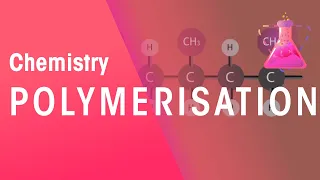 Polymers Of Chloroethene & Propene | Organic Chemistry | Chemistry | FuseSchool