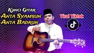 Kunci Gitar Anta Syamsun Anta Badrun Viral Tiktok