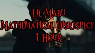Lil Mabu - Mathematical Disrespect - 1 Hour