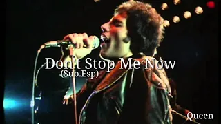 Don't Stop Me Now- Queen- (Subtitulado Español)