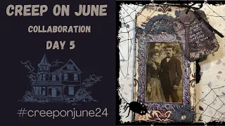 CREEP ON JUNE Collaboration, Day 5 - #creeponjune24