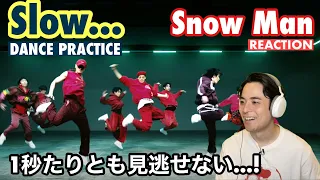 随所に散りばめる各々の超絶個性！  |  Snow Man / Slow...　Dance Practice