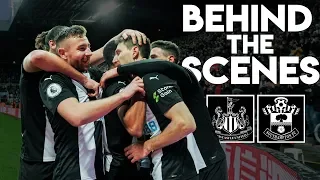 BEHIND-THE-SCENES | Newcastle United 2 Southampton 1