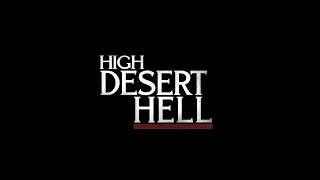 High Desert Hell - Matt McVay