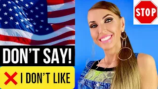 STOP saying I DON'T LIKE IT: Polite Advanced English Vocabulary