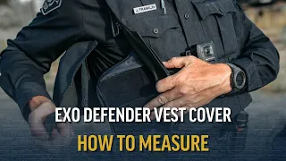 How to Measure the ExoDefender Vest Cover